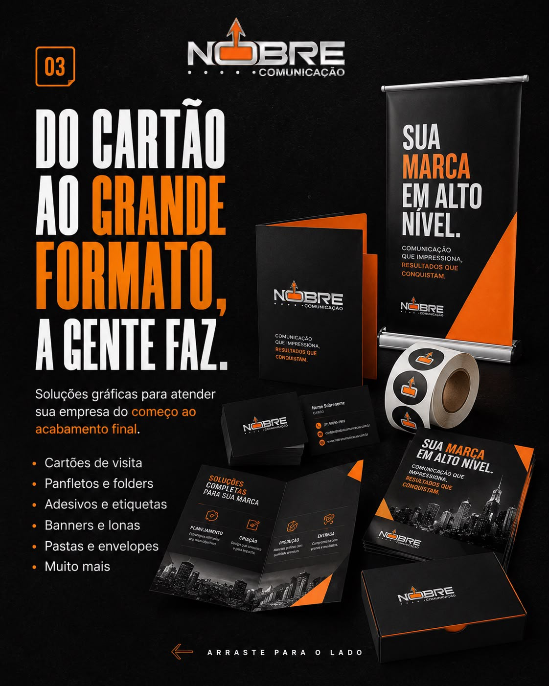 Materiais impressos da Nobre Comunicação